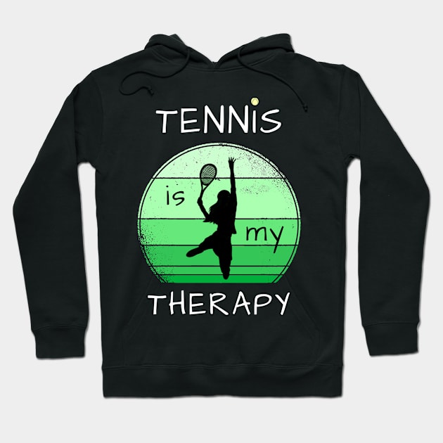 Tennis Is My Therapy Hoodie by Dogefellas